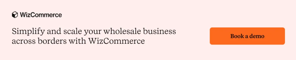 WizCommerce enables cross-border B2B commerce for wholesale distributors WizCommerce enables cross-border B2B commerce for wholesale distributors