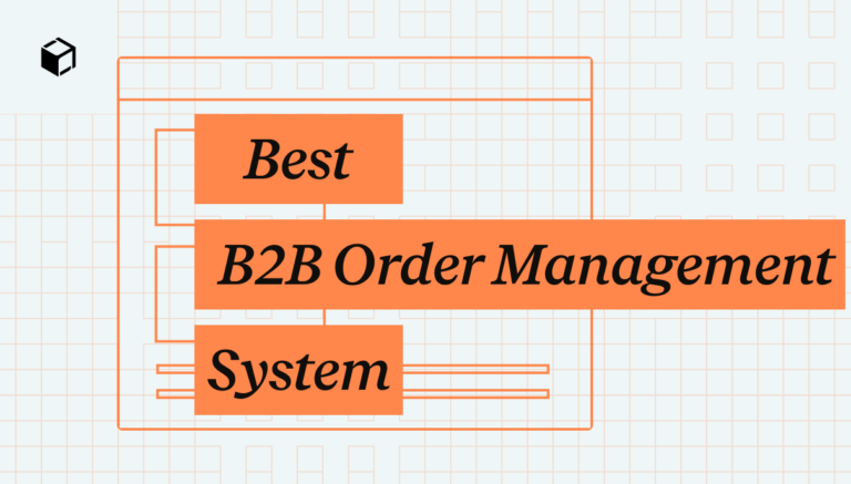 best b2b order management software compared