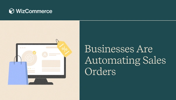 How B2B sales order automation can improve customer journey