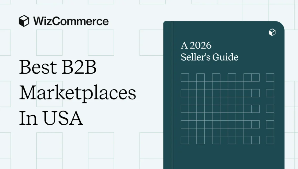 Guide to the top B2B marketplaces in the USA for sellers