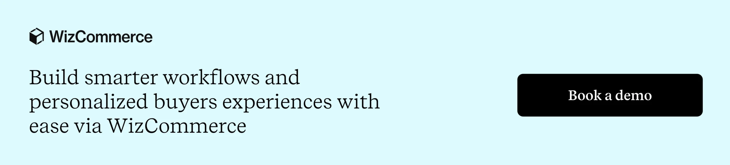 B2B selling made effortless with WizCommerce B2B selling made effortless with WizCommerce