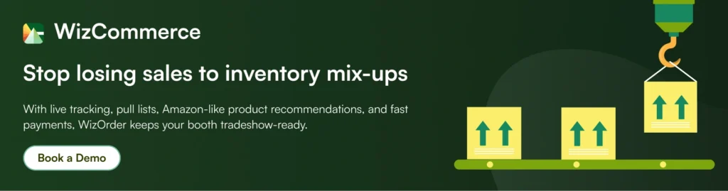 WizCommerce’s features help keep trade show inventory management running smoothly