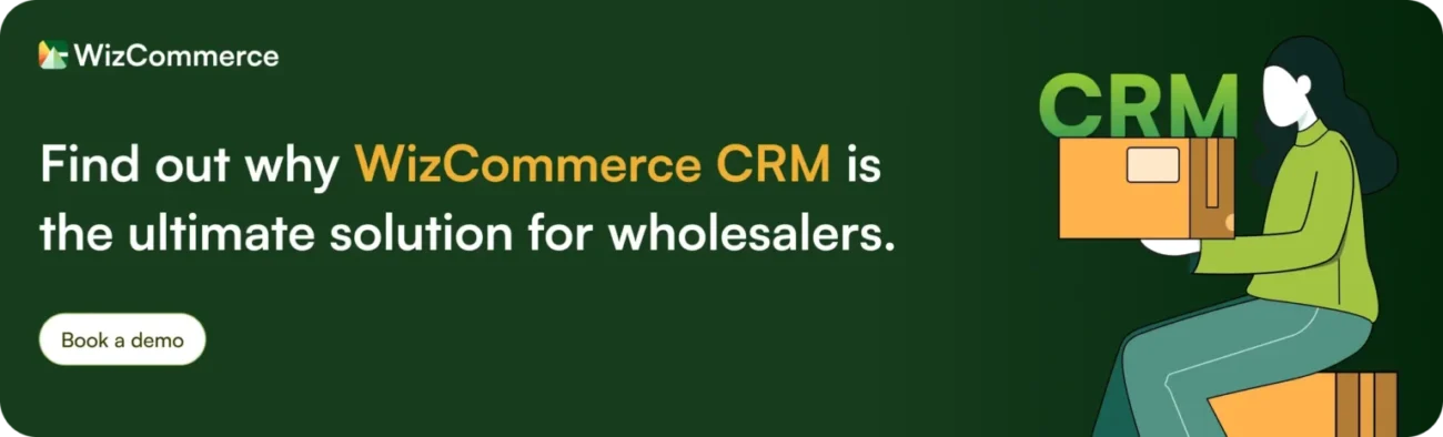 B2B CRM for Wholesalers