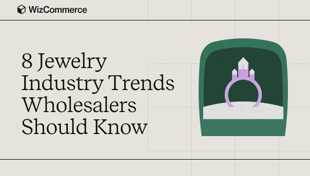 WizCommerce B2B platform supports jewelry wholesalers with digital catalog management