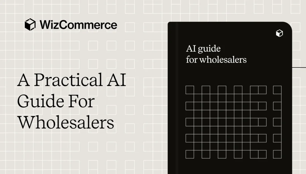 AI guide for wholesalers