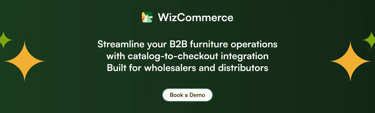 Streamline b2b furniture operations with wizshop by wizcommerce - built for wholesalers and distributors