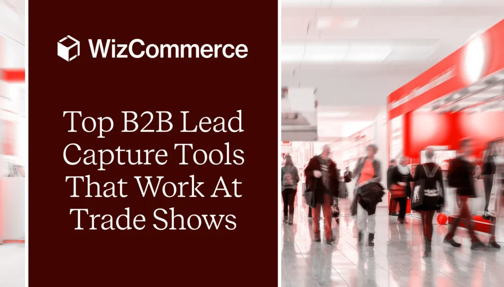 B2B trade show lead capture tools