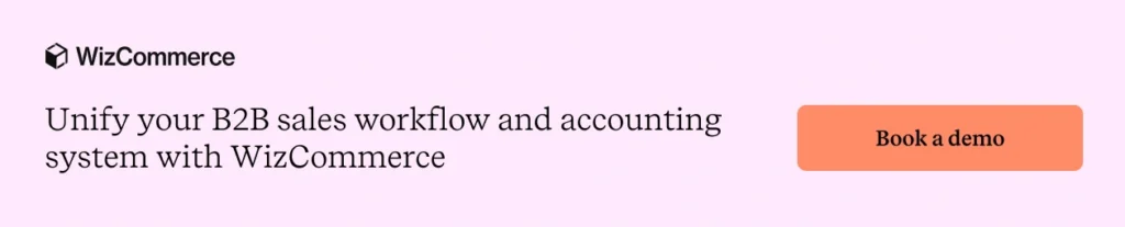  WizCommerce B2B order management syncs data to accounting platforms 