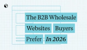 Preferred B2B wholesale websites in 2026