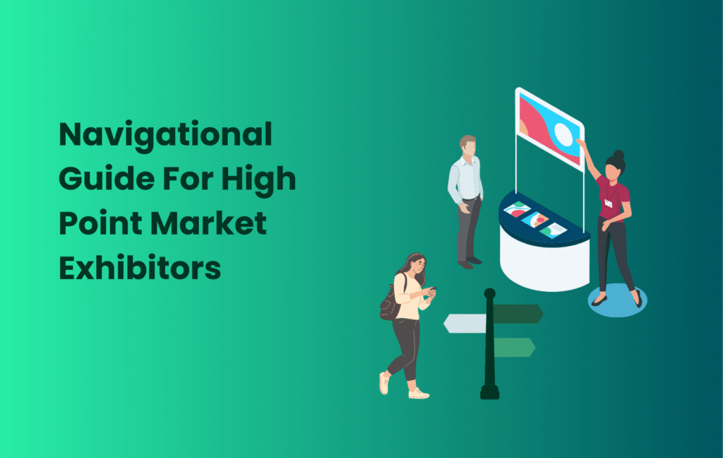 6603dcbdba452623dc5b82f0_Navigational Guide For High Point Market Exhibitors