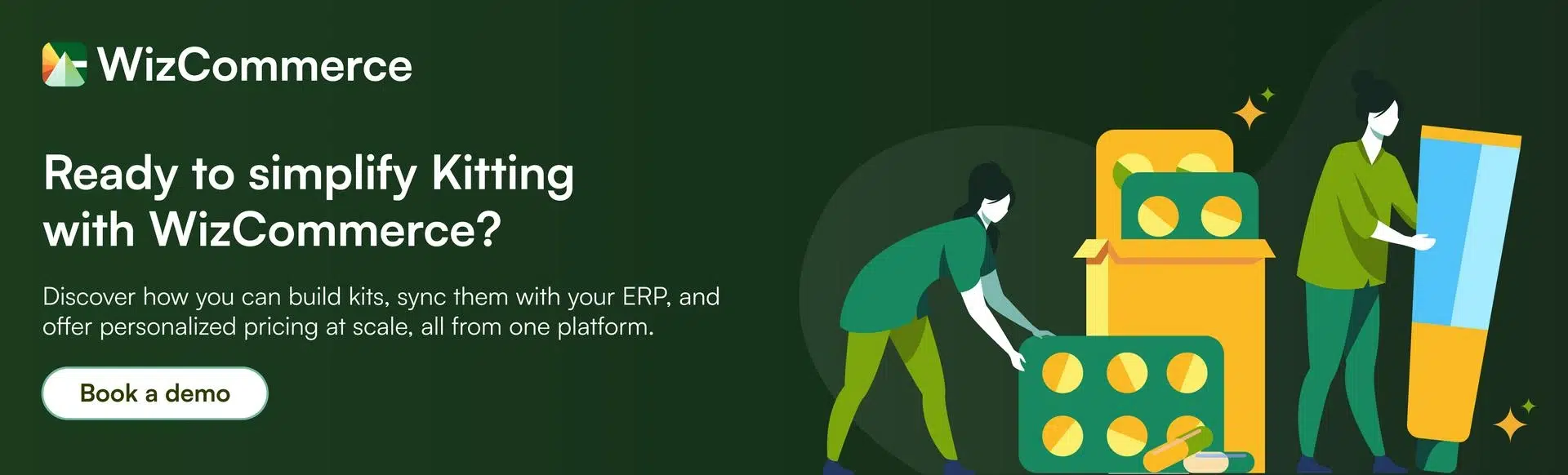 Ready to simplify Kitting with WizCommerce