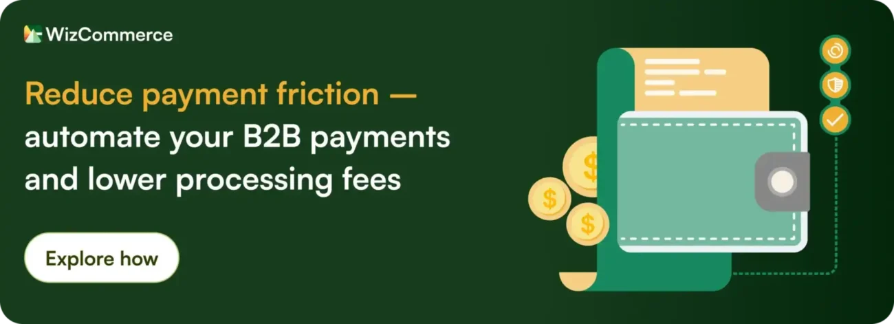 Solve your B2B payment challenges with WizPay by WizCommerce