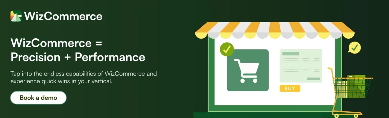 Try WizCommerce B2B ecommerce solution Try WizCommerce B2B ecommerce solution