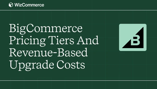 BigCommerce pricing plan explained
