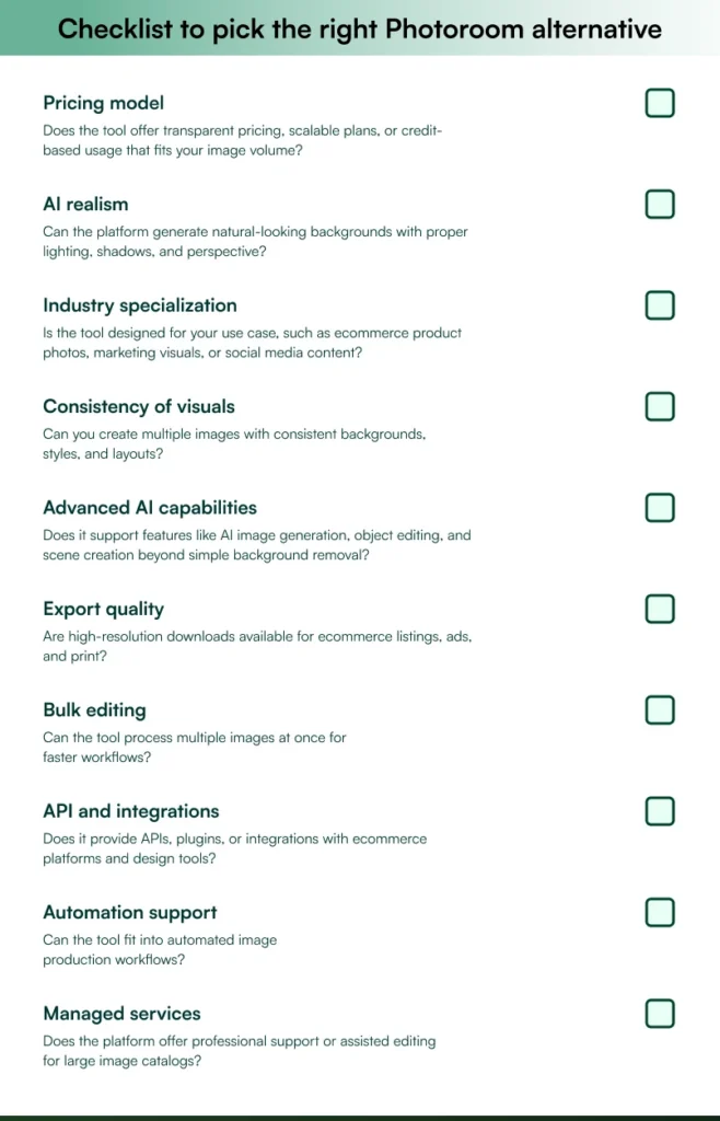 Checklist for picking the right Photoroom alternative Checklist for picking the right Photoroom alternative