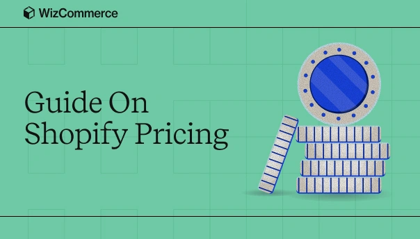 Guide On Shopify Pricing