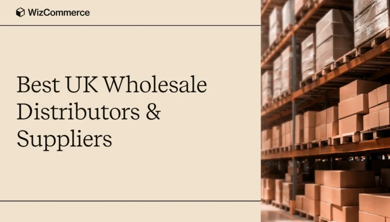 Best wholesale suppliers in the UK