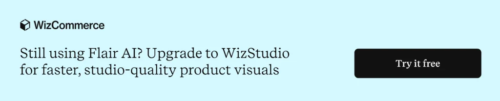 WizStudio, the smarter Flair AI alternative for product image creation WizStudio, the smarter Flair AI alternative for product image creation