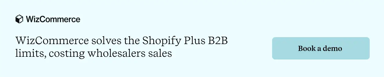 Shopify Plus vs Native B2B appplatform like WizCommerce for offline selling and wholesale pricing Shopify Plus vs Native B2B appplatform like WizCommerce for offline selling and wholesale pricing
