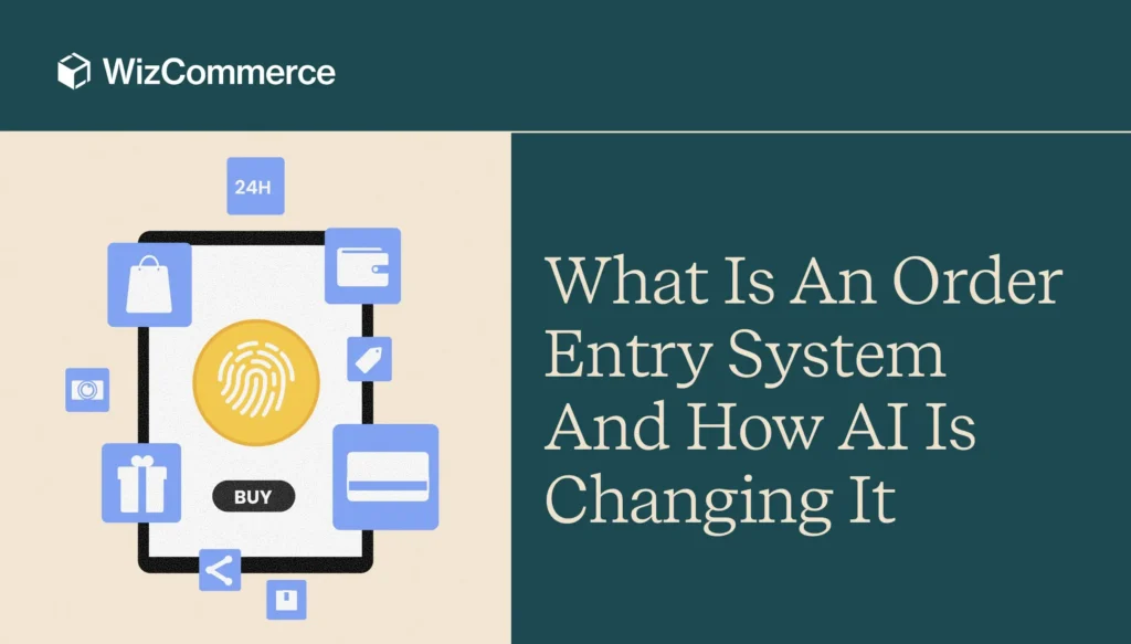 What are Order Entry Systems and how is AI transforming them