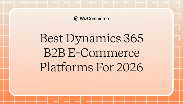Best Dynamics 365 B2B Ecommerce Platforms