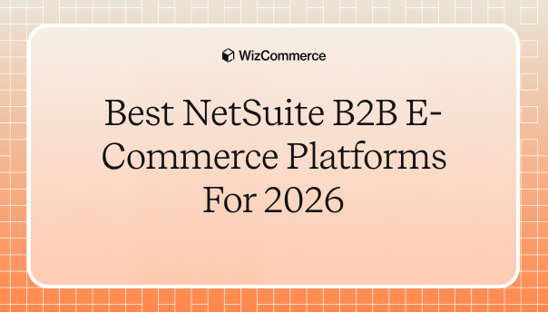 best netsuite b2b ecommerce platforms