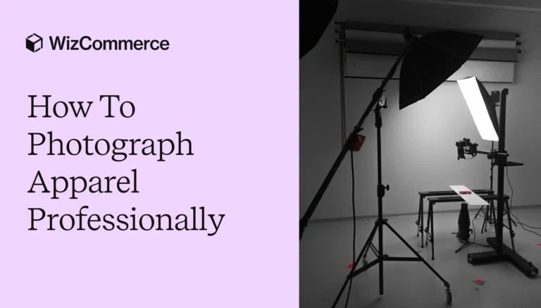 Step-by-step process on how to photograph apparel professionally for ecommerce.