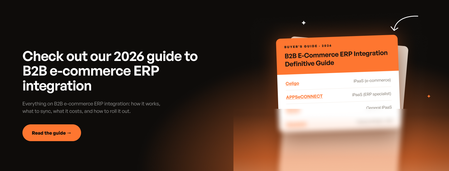 B2B E-Commerce ERP Integration: The 2026 Definitive Guide
