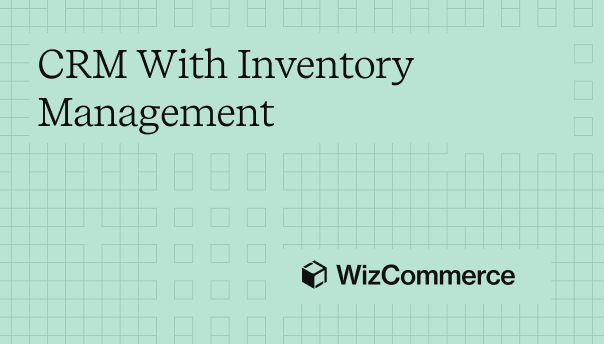 CRM with Inventory Management